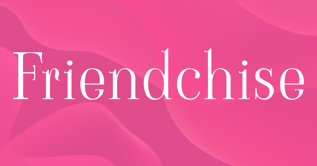 Friendchise - Meet like-minded people over food and drinks